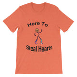 Here to Steal Hearts T-Shirt